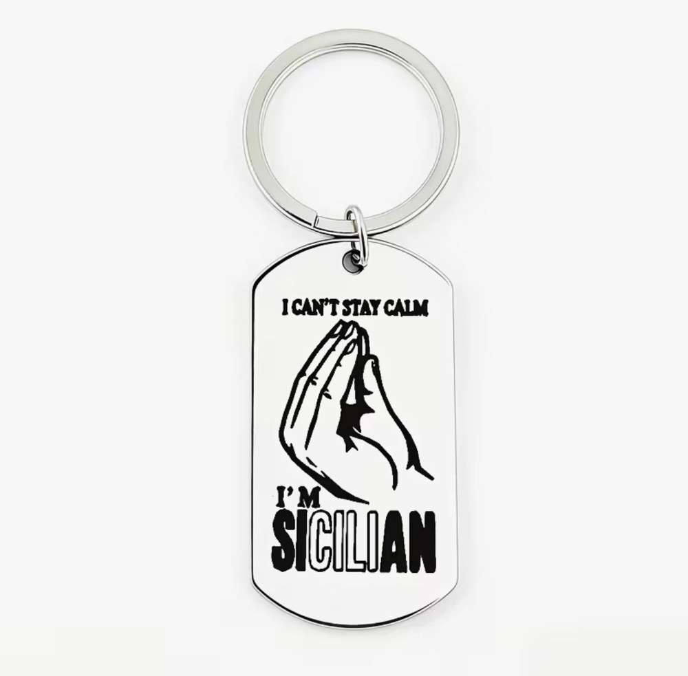 3/$25 I Can't Stay Calm, I'm Sicilian Stainless Steel Keychain NEW